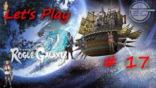 Let's Play Rogue Galaxy [PS2] - Part 17 - Leveraging Credibility
