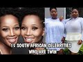 15 South African Celebrities With Twins