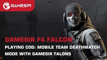 GameSir F4  Falcon| Playing CoD: Mobile Team Deathmatch with GameSir Talons