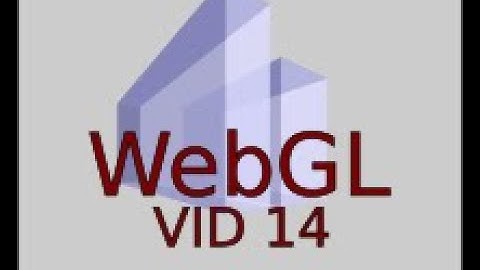learn webgl - vid 14 - rotation matrix