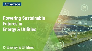 Powering Sustainable Futures in Energy & Utilities, Advantech (EN)