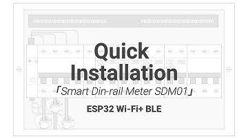 SDM01 ESP32+BLE Smart Din-rail Meter Installation & Cloud Paring