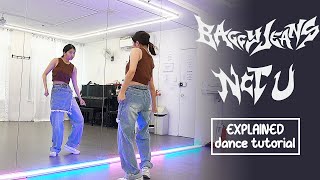 NCT U 엔시티 유 'Baggy Jeans' Dance Tutorial | EXPLAINED   Mirrored