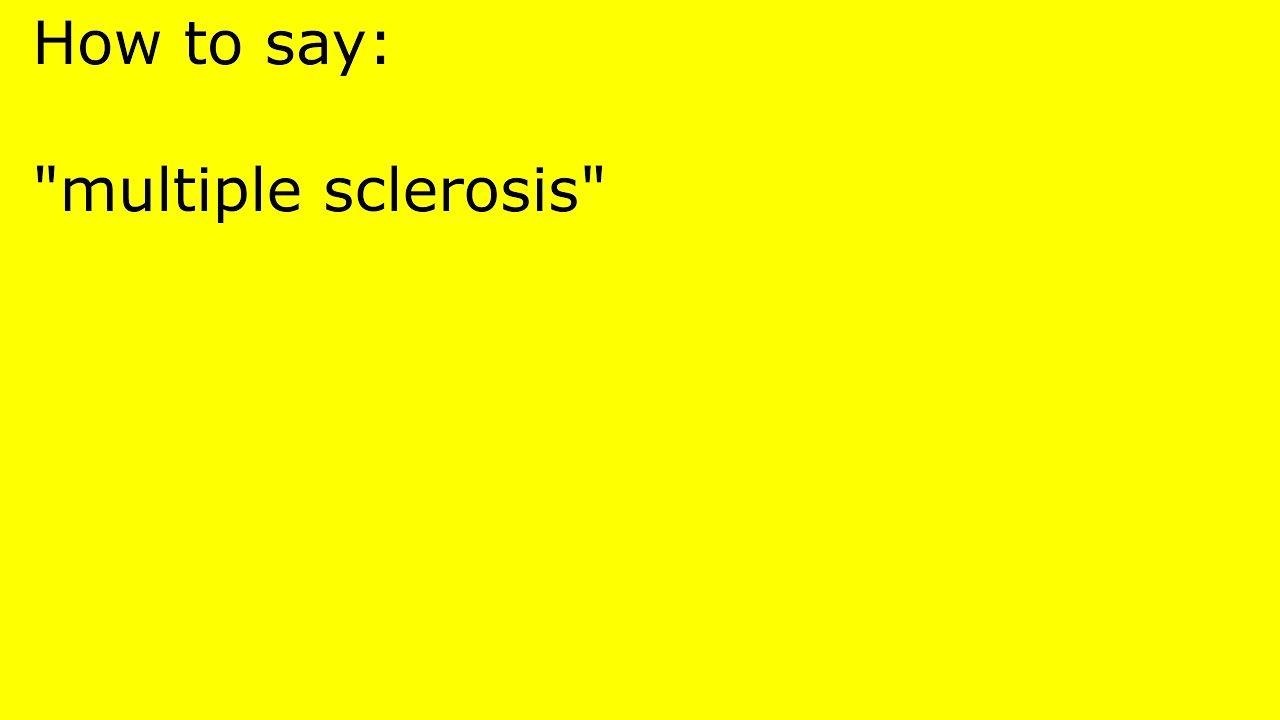 How To Pronounce Multiple Sclerosis YouTube How To Pronounce Multiple Sclerosis YouTube