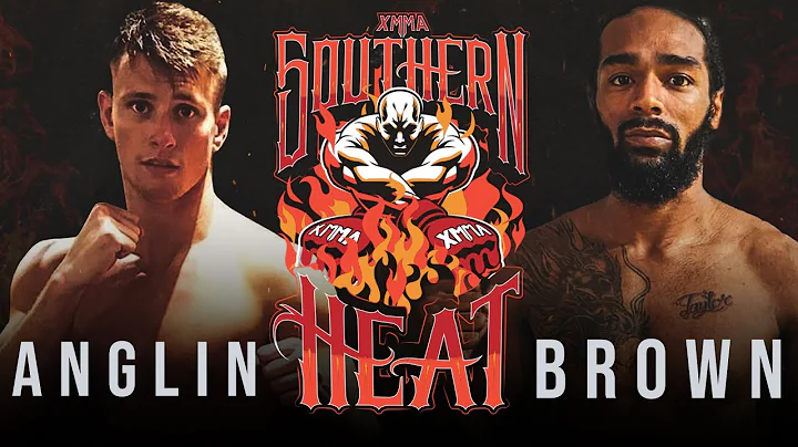 Collin Anglin VS James Brown | XMMA 5outhern Heat