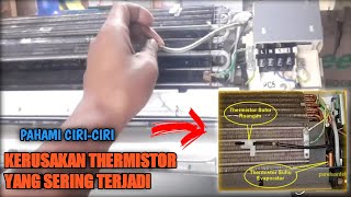 ciri-ciri thermistor ac rusak