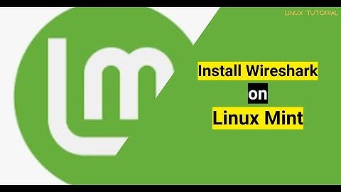 Hoe Wireshark op Linux Mint te installeren