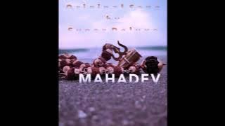 Mahadev - Super Deluxe (Chilled Water Studio) Bholenath