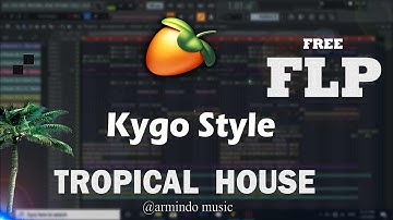 Tropical House🔥 Vocal Chops Fl Studio Project like kygo [🔥FLP]