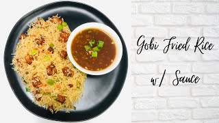 Gobi Fried Rice with Sauce on the Side | గోబీ ఫ్రైడ్ రైస్ మరియు సాస్ | Cauliflower Fried Rice