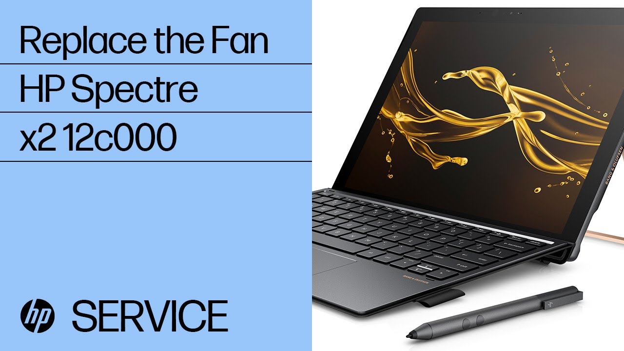 Replace the Fan   HP Spectre x2 c   HP