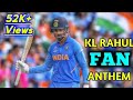 Kl rahul fan anthem 