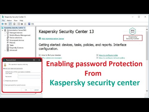 Enabling password protection from Kaspersky security center – Step by Step
