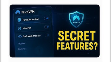 Hidden Features in NordVPN You Didn’t Know About (2025 Guide)