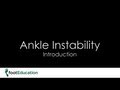 FootEd-Ankle Instability-Introduction