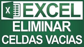 Eliminar Celdas Vacias o Filas con celdas Vacias en Excel - Dostin Hurtado