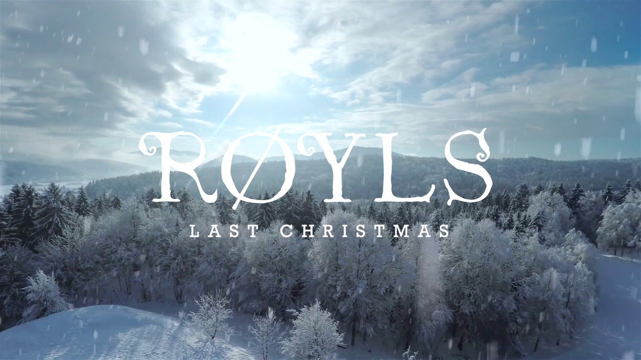 Watch RØYLS - Last Christmas on YouTube Watch RØYLS - Last Christmas on YouTube