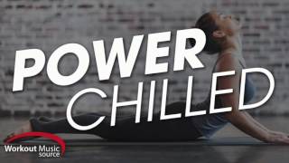 Sumber Musik Latihan // Power Chilled: Cooldown, Peregangan & Meditasi (100 BPM)