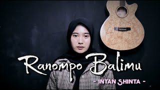 Intan Shinta - Ranompo Balimu | Cukup Aku Sadar Diri Mugo Koe Oleh Ganti (Cover)