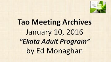 Ekata Adult Program, Ed Monaghan