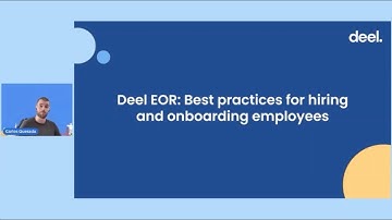 Deel EOR: Best practices for hiring and onboarding employees