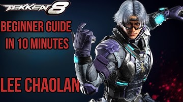 How To Play Lee Chaolan in Tekken 8 | BEGINNER Guide