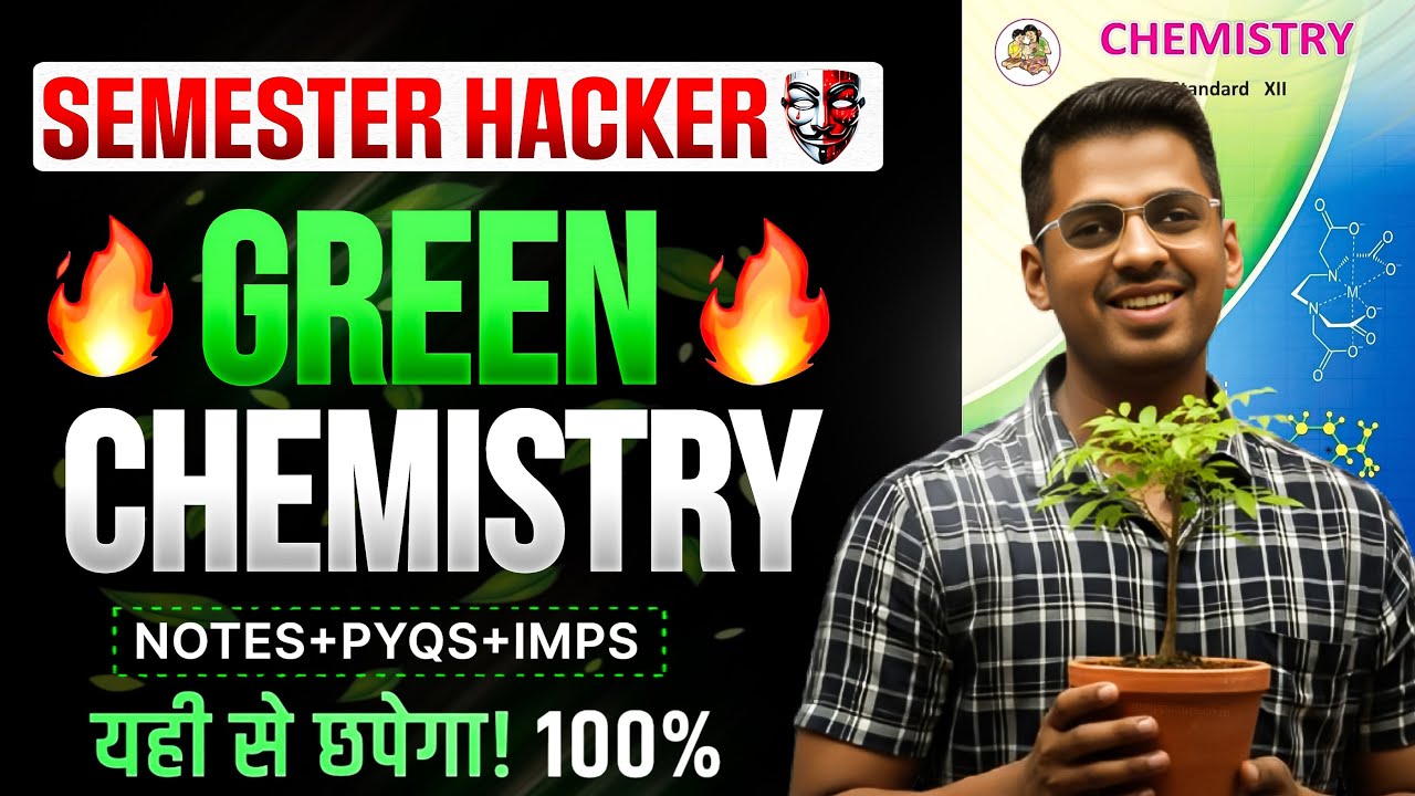 CH.16 GREEN CHEMISTRY and NANOCHEMISTRY  One Shot Class12 HSC Board 🔥Semester Ka  Hacker ASC