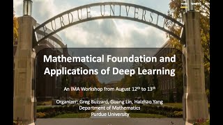 Mathematical Foundation and Applications of Deep Learning - August 13, 2021