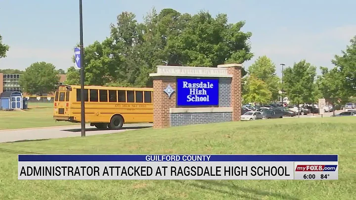 Administrator attacked at Ragsdale High School