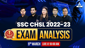 SSC CHSL EXAM ANALYSIS 2023 (9 Mar, Shift 1) | CHSL GK/GS, Maths, English, Reasoning Paper Analysis