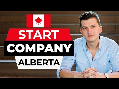 How To Start Company In Alberta (2022)