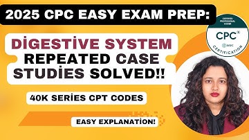 2025 CPC Exam Digestive System Important Case Study Questions Answered|| #cpc#cpcexam#cpcprep#cpt