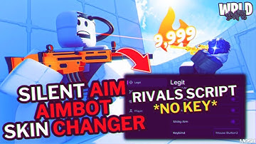 [New] Rivals Script *NO KEY* - Silent Aim, Aimbot, Skin Changer, Unlock All Weapons, ESP & More!
