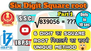 Trick to find six digit square root ...