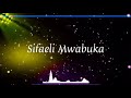 GOSPEL LYRICS NIVUSHE JE UKO TAYARI BY SIFAELI MWABUKA 