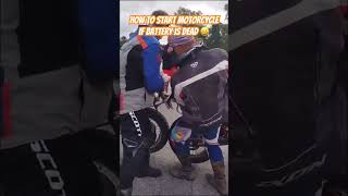 How to start motorcycle if battery is dead youtubeshorts deadbattery motorcycle