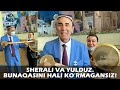Шерали ва Юлдуз Бунақасини ҳали кўрмагансиз Sherali Va Yulduz Bunaqasini Hali Ko Rmagansiz Шерали ва Юлдуз Бунақасини ҳали кўрмагансиз Sherali Va Yulduz Bunaqasini Hali Ko Rmagansiz
