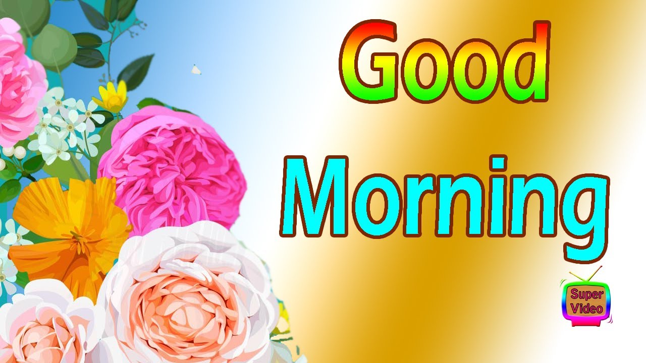 Good morning wishes - YouTube
