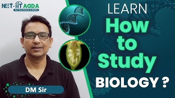 How to study biology for NEET and get maximum marks | Learn to learn biology | NEET-IIT ADDA