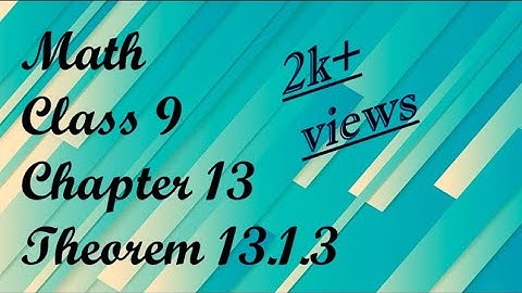 Theorem 13.1.3 | Ch# 13 | Class 9| Maths| Punjab and Federal Board