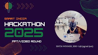 Smart India Hackathon 2025 | Ultimate PPT/Video round Guide | SIH'24 Winning ppt/video breakdown