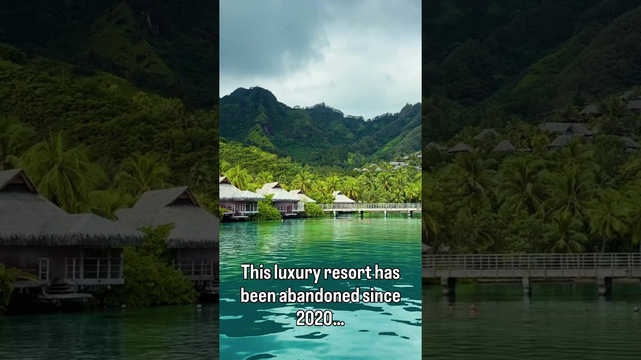 Abandoned Luxury Resort in Moorea 🇵🇫 What Happened?