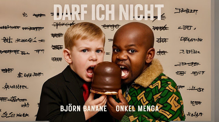 Björn Banane & Onkel Menga – Darf ich nicht (Offizielles Musikvideo)