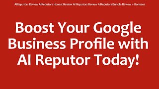 AIReputors Review AIReputors Honest Review AI Reputors Review AIReputors Bundle Review + Bonuses