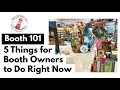 5 Things for Booth Owners to Do Right Now
