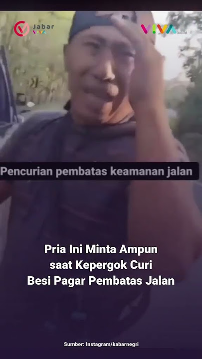 Pria Ini Minta Ampun saat Kepergok Curi Besi Pagar Pembatas Jalan #viral