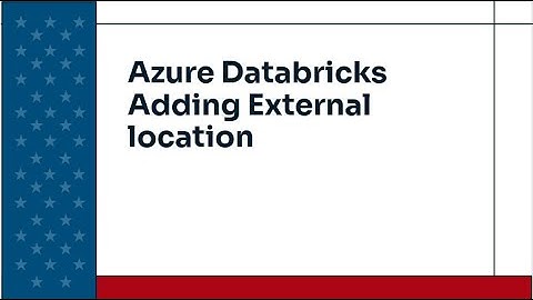 02-Azure Databricks External location - Configuring & Accessing
