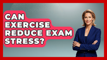 Can Exercise Reduce Exam Stress? - The Personal Growth Path