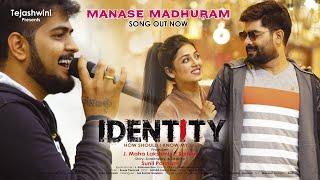 Manase Madhuram - Lyrical | Identity | Amaresh Raju, Kushi Anand, Bhagya Lakshmi | Sunil Ponnam Image