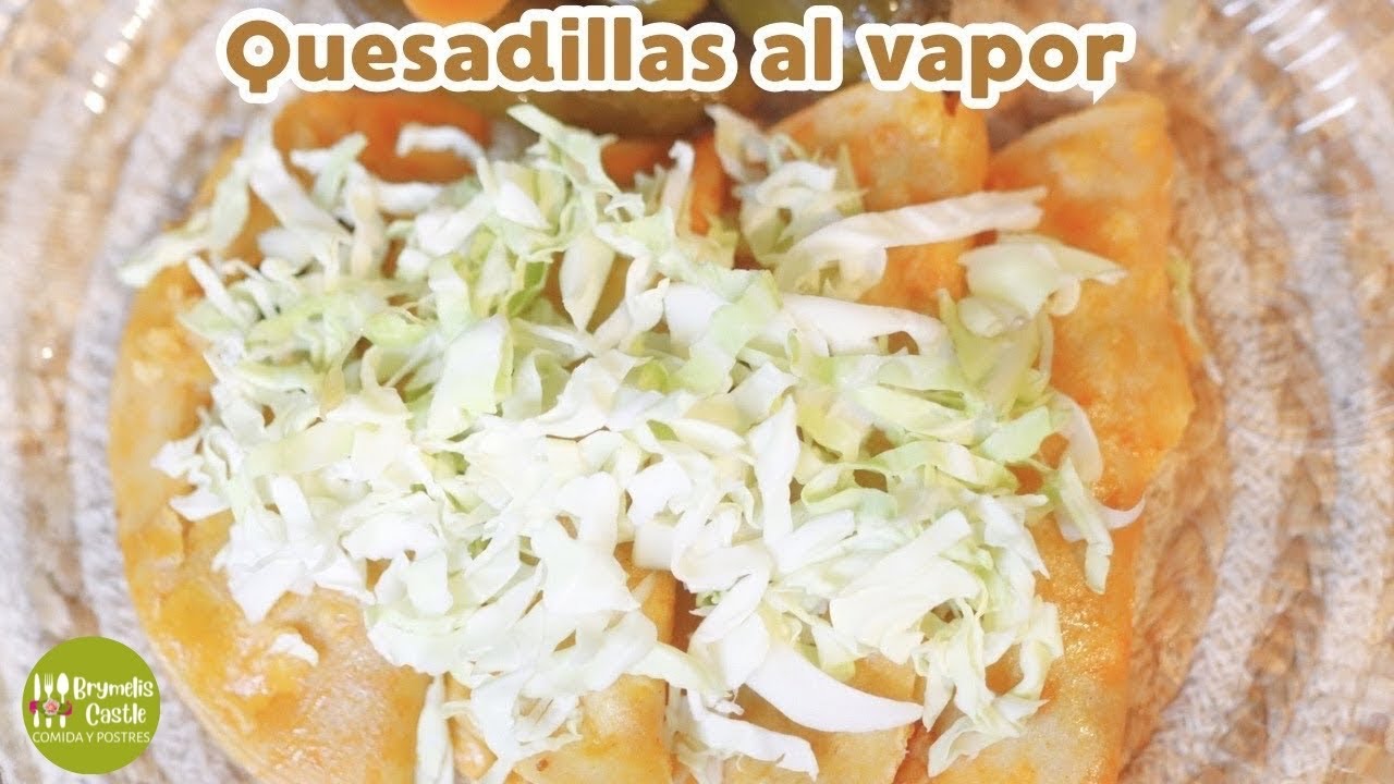 Quesadillas al Vapor | Receta Fácil y Deliciosa Chicharrón y Papa con Chorizo